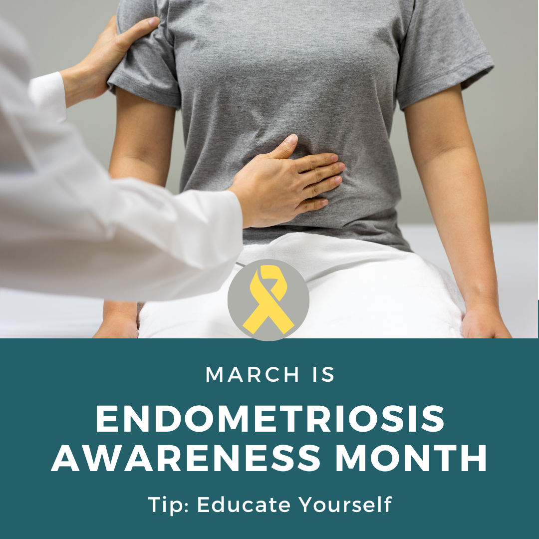 Endometriosis Awareness Month