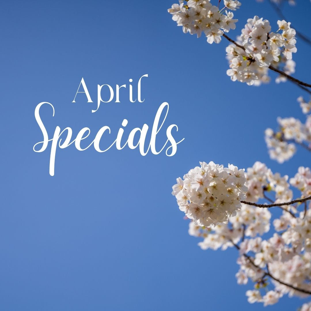 April 2022 Specials