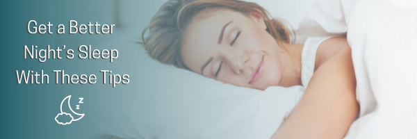 Get a Better Night's Sleep